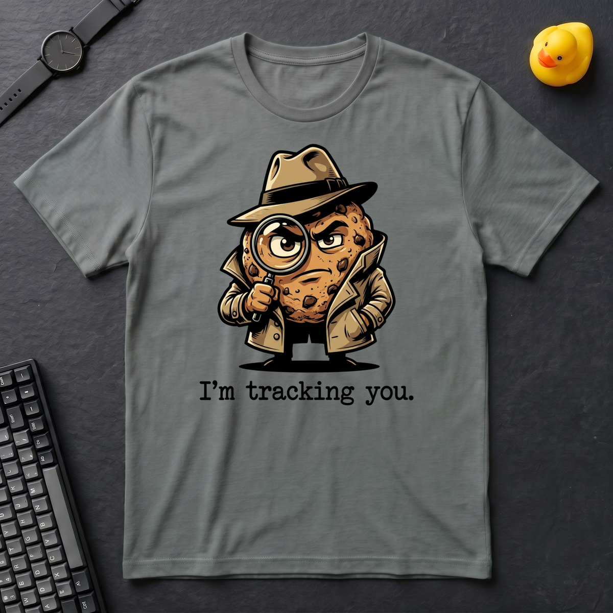 I'm Tracking You T-Shirt