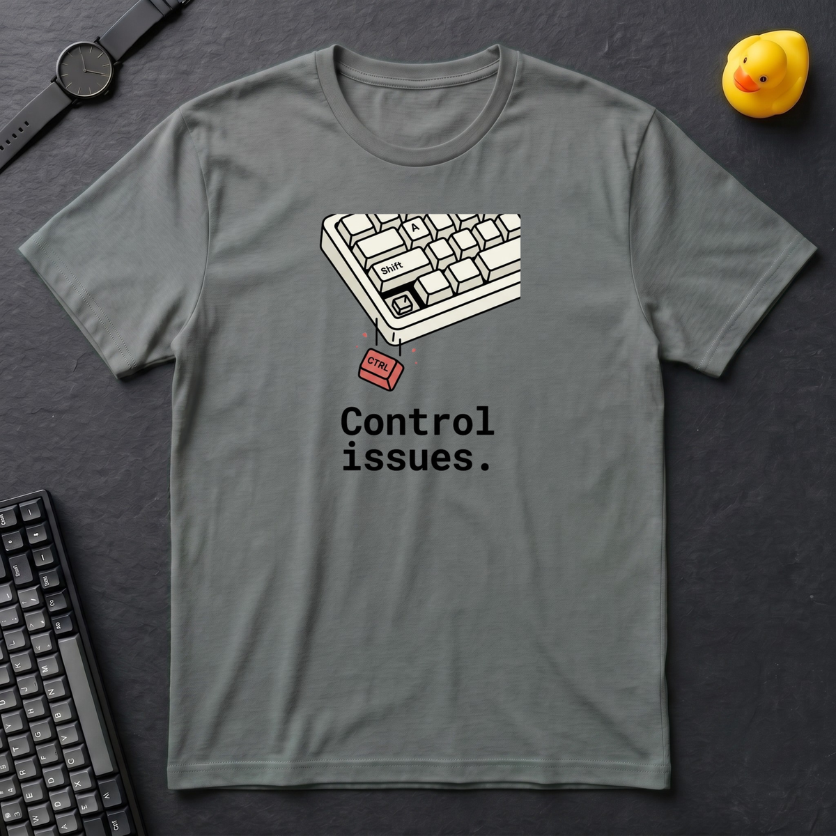 Control Issues T-Shirt
