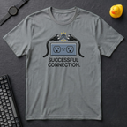 Successful Connection T-Shirt