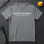 Prompt Engineer T-Shirt