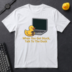 Talk To The Duck T-Shirt